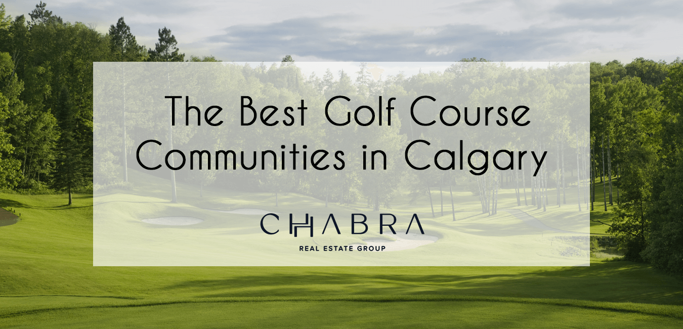Best Golf Course Communities in Calgary 
