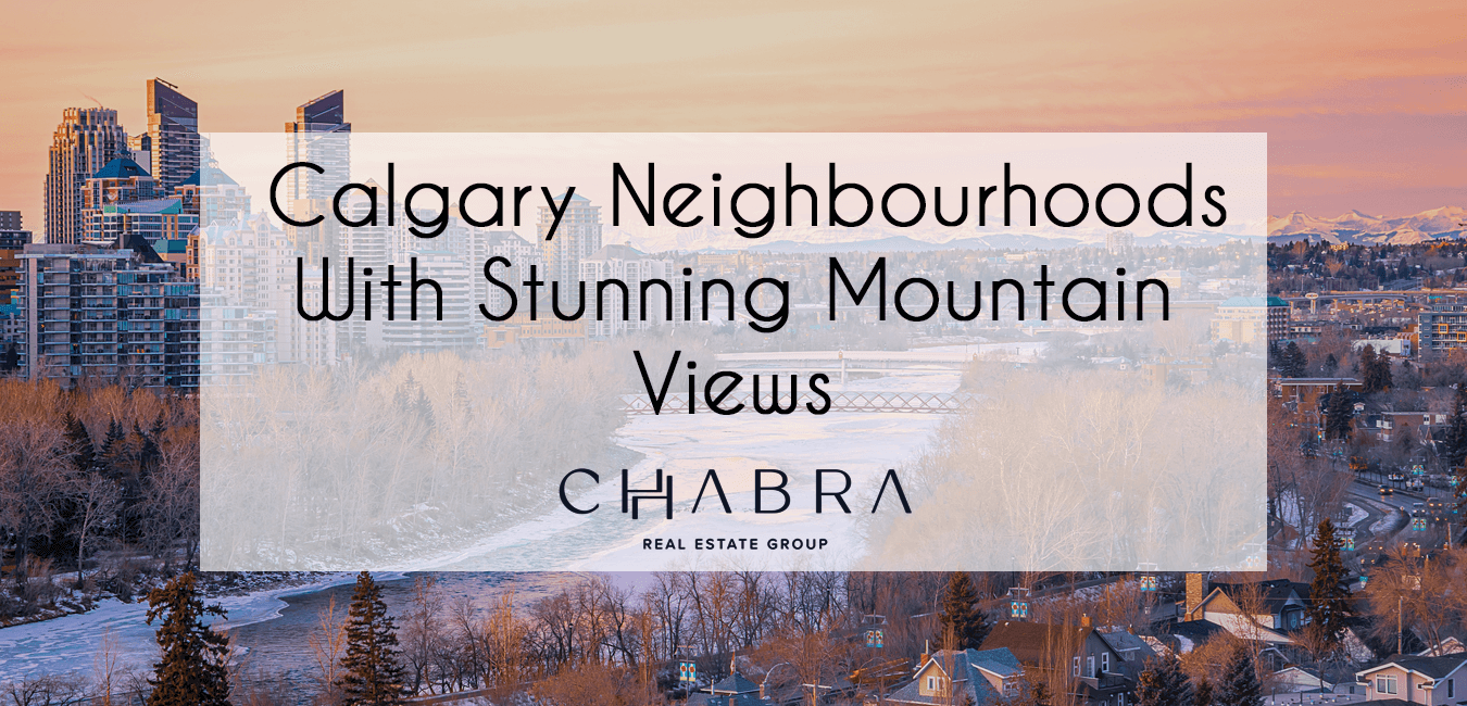 Calgary Neighbourhoods With Mountain Views