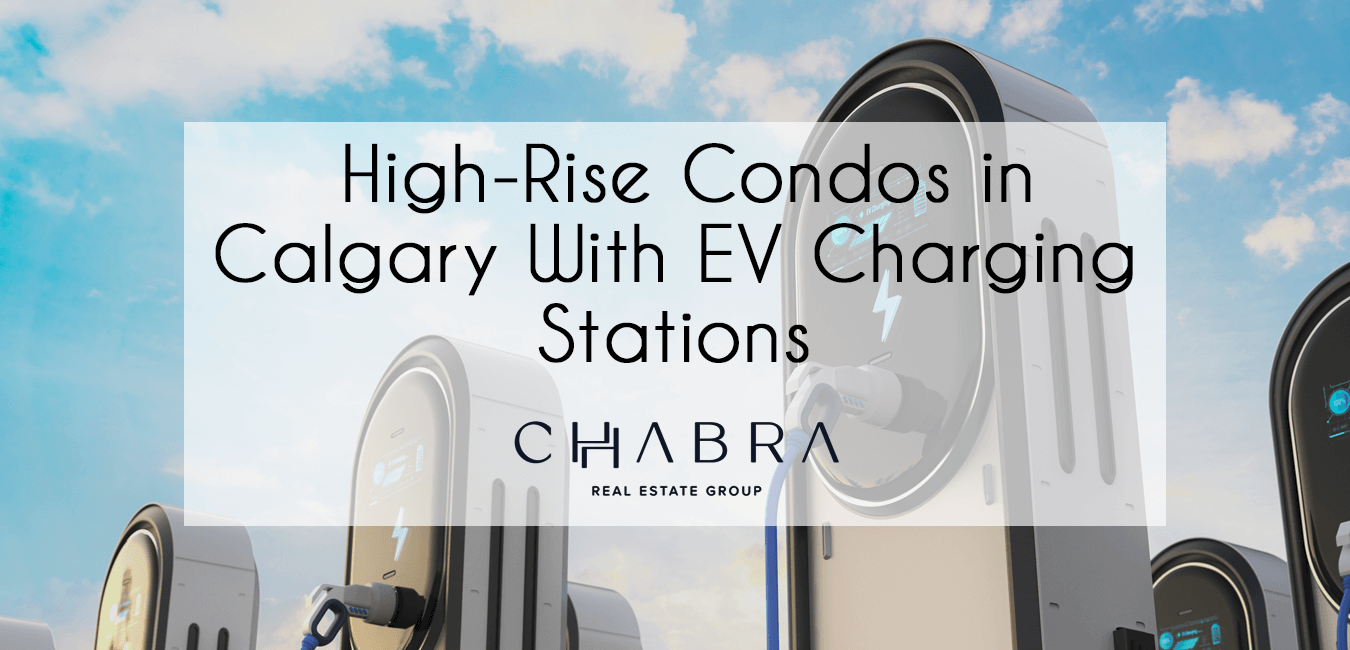 Calgary Condo Buildings With EV Charging Stations